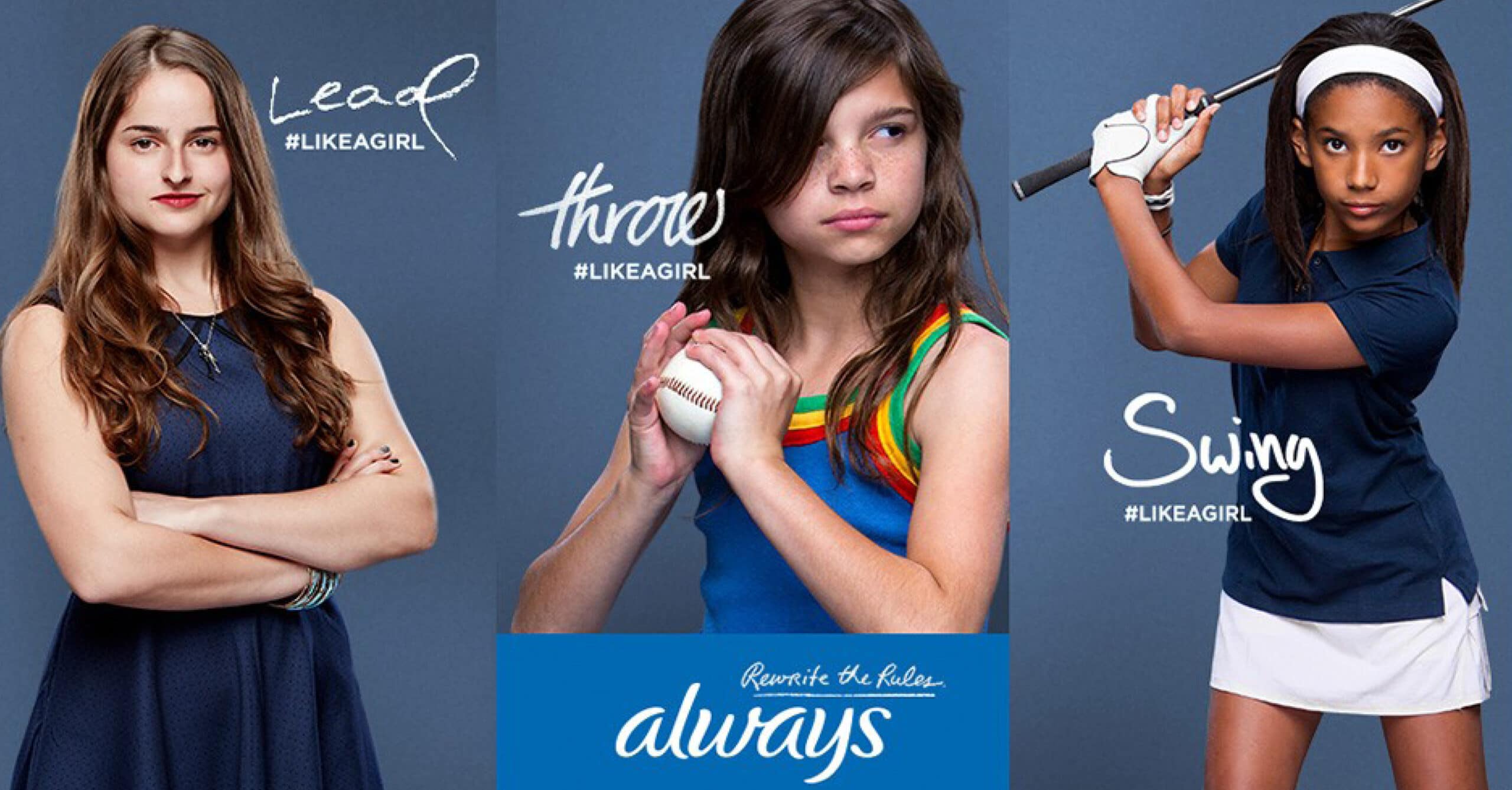 Going like. Реклама Олвейс. Always реклама. Always #LIKEAGIRL. Реклама always like a girl.