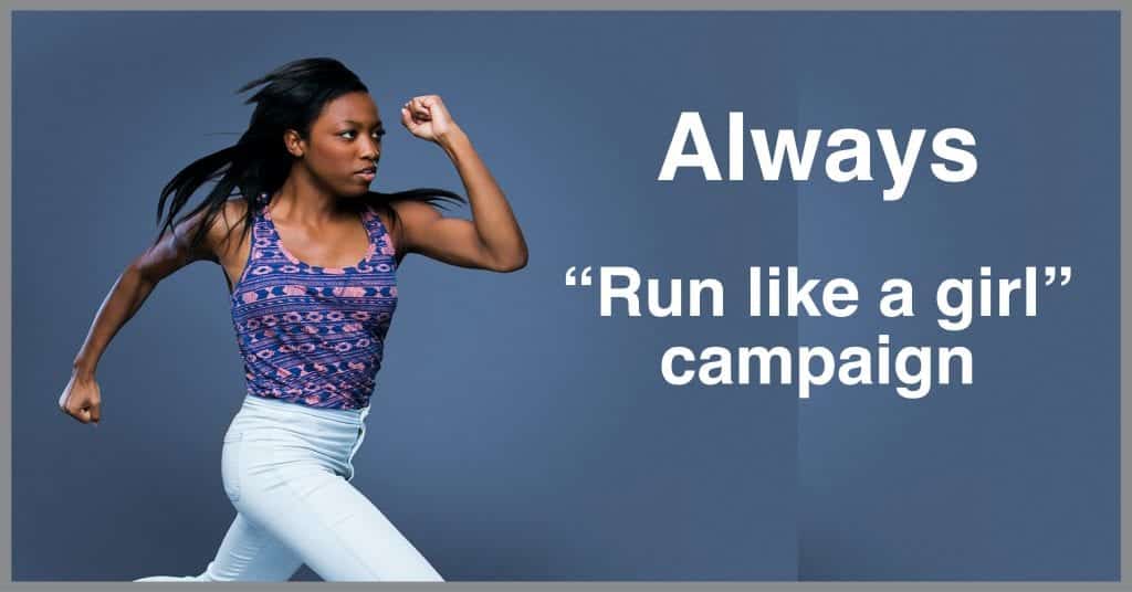 Always Like A Girl Ad Campaign Re Defines Stereotypes