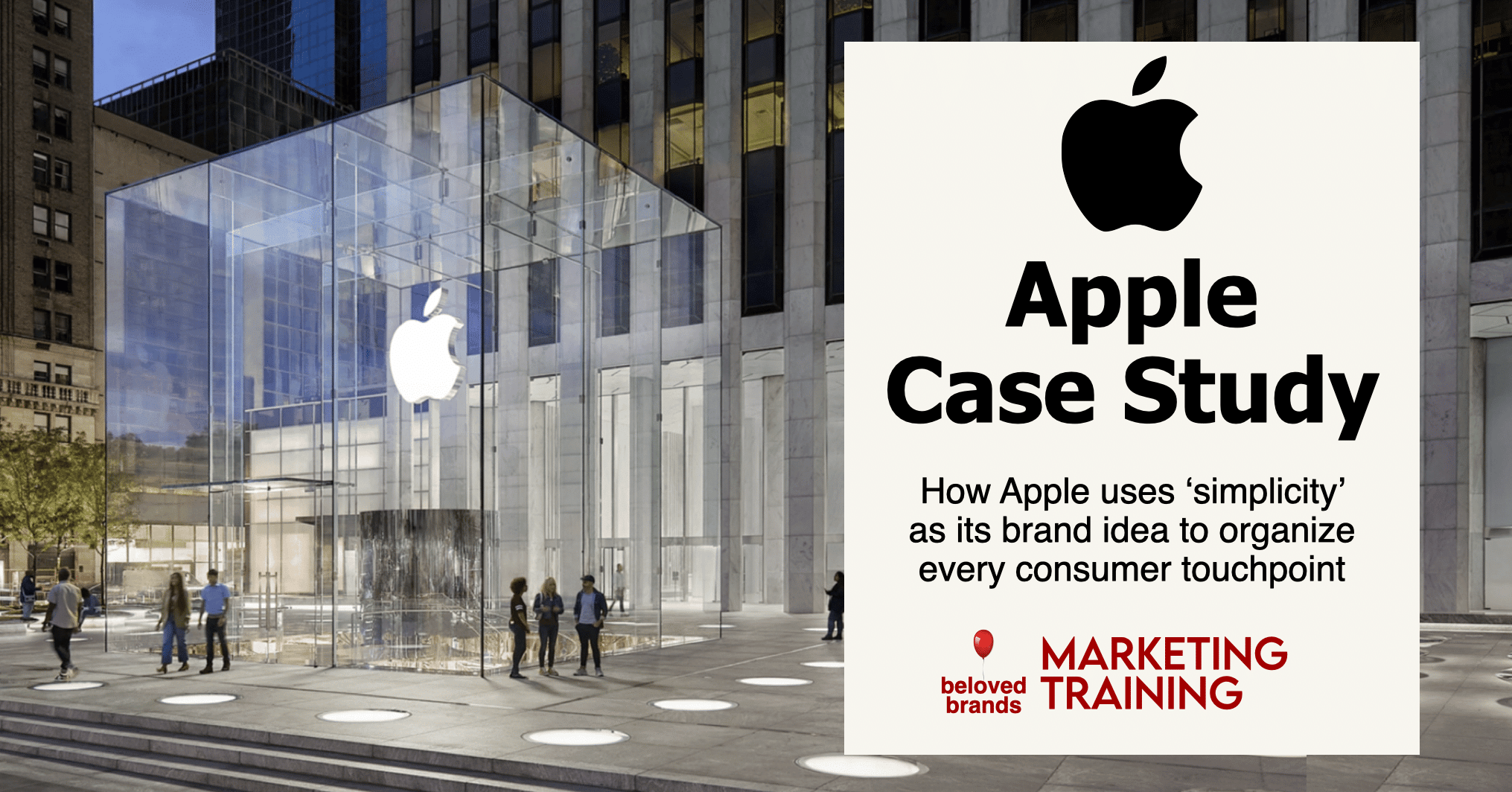Apple Case Study - Beloved Brands - How Steve Jobs built the Apple brand around Simplicity