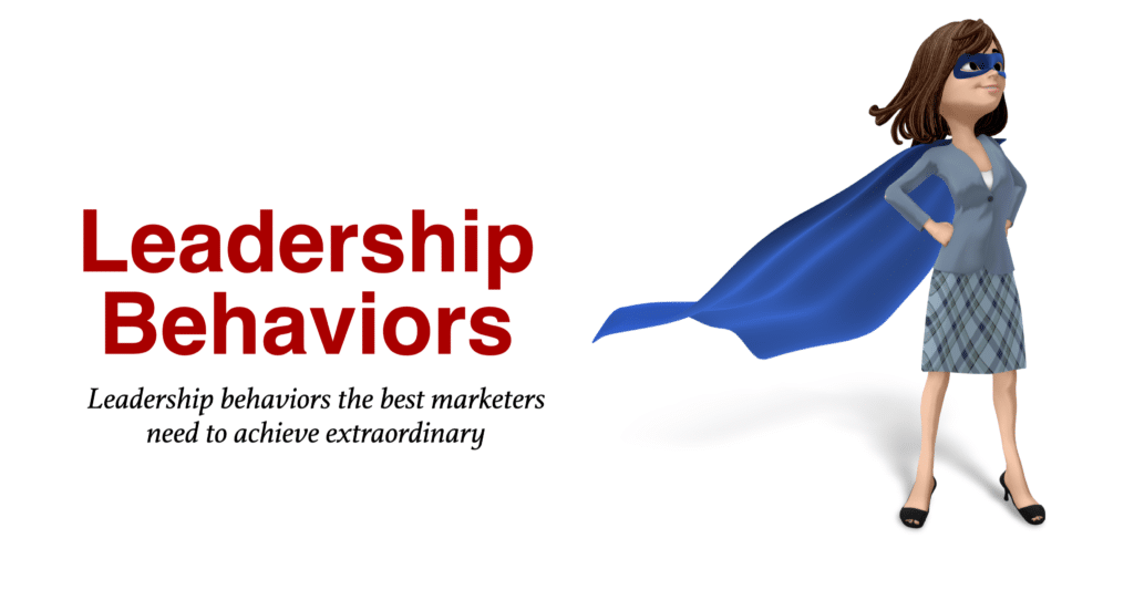 Leadership Behaviors for marketers