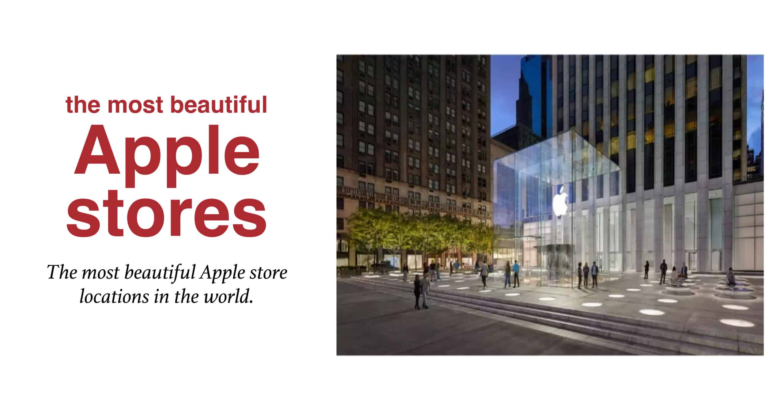 Ranking the Most Beautiful Apple Stores in the United States