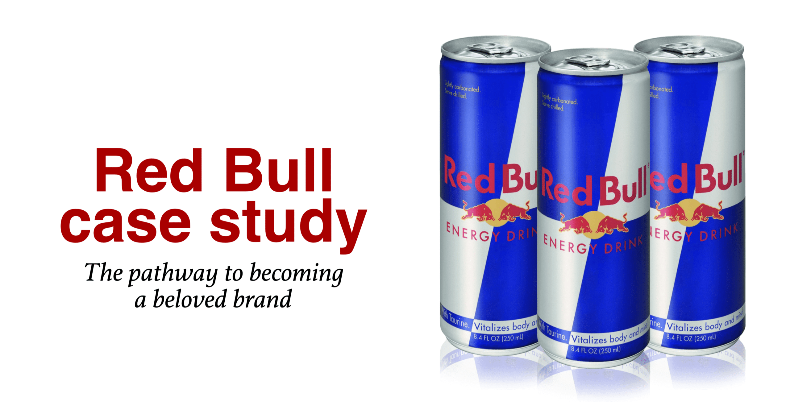 Strategy Study: How Red Bull Became A Global Brand Through Marketing