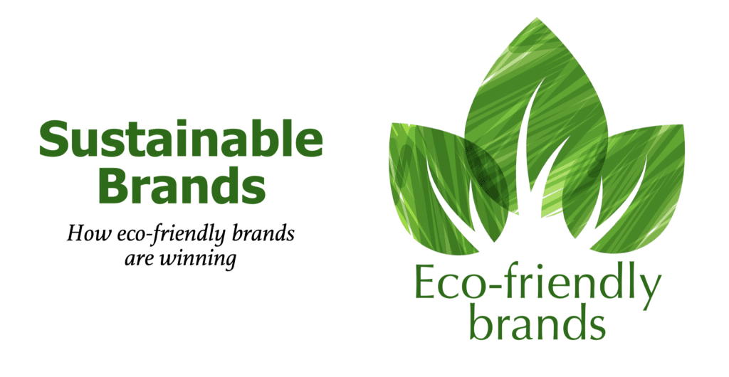 Sustainable Brands Eco-Friendly Brands