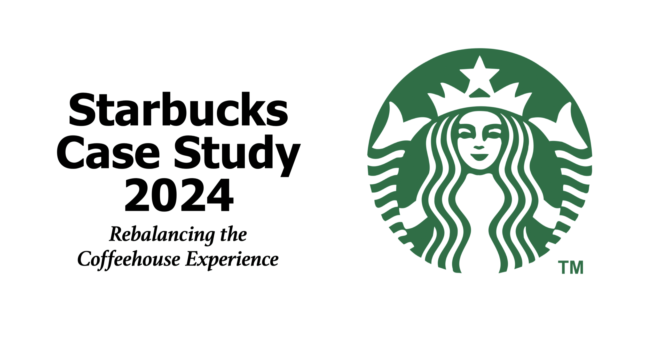 Starbucks Case Study 2024 New CEO