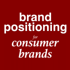 Brand Positioning for consumer brands